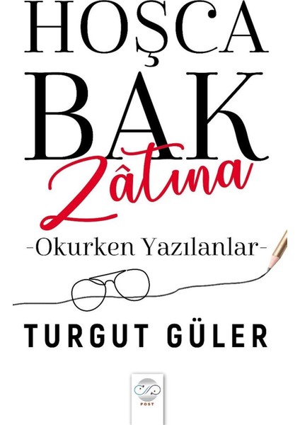 Hoşca Bak Zatına - Turgut Güler