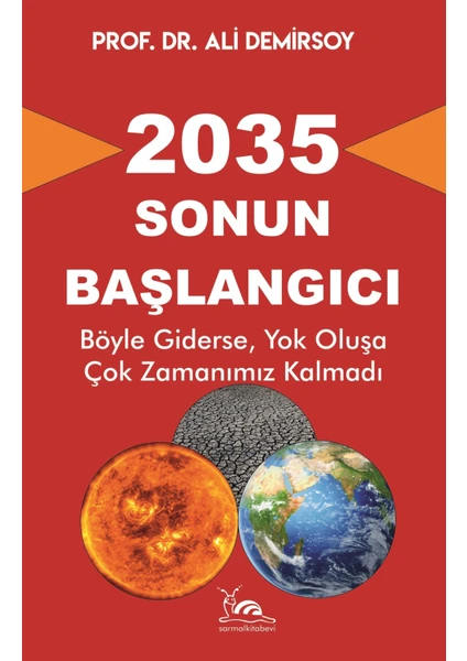 2035 - Sonun Başlangıcı - Ali Demirsoy