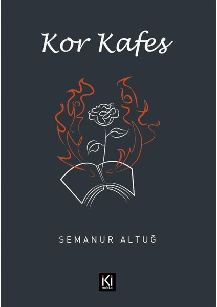 Kor Kafes - Semanur Altuğ