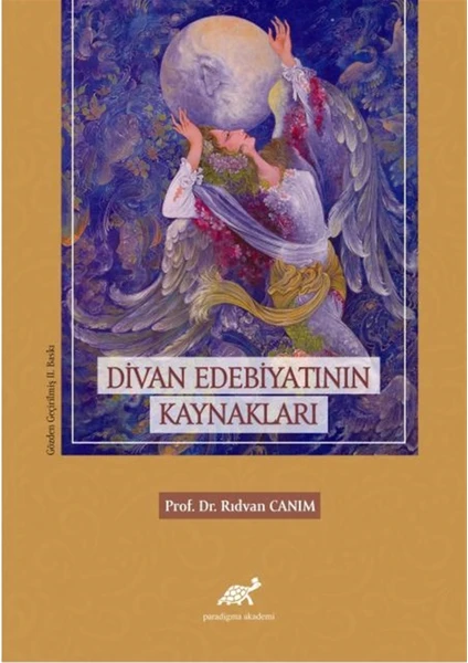 Divan Edebiyatının Kaynakları - Rıdvan Canım