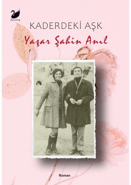 Kaderdeki Aşk - Yaşar Şahin Anıl