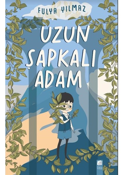 Uzun Şapkalı Adam - Fulya Yılmaz