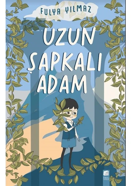 Uzun Şapkalı Adam - Fulya Yılmaz