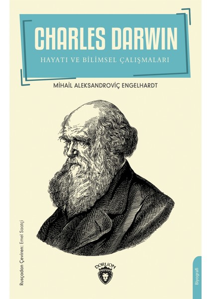 Charles Darwin - Mihail Aleksandroviç Engelhardt