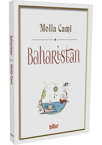 Baharistan - Molla Cami