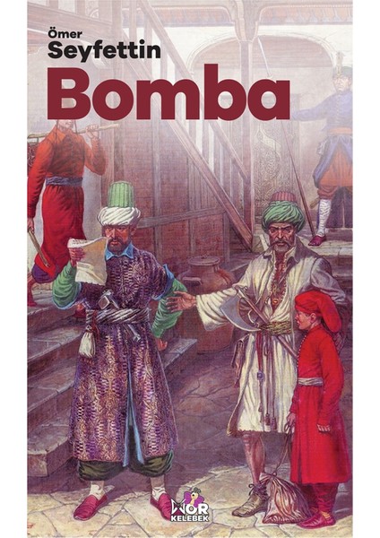 Bomba - Ömer Seyfettin