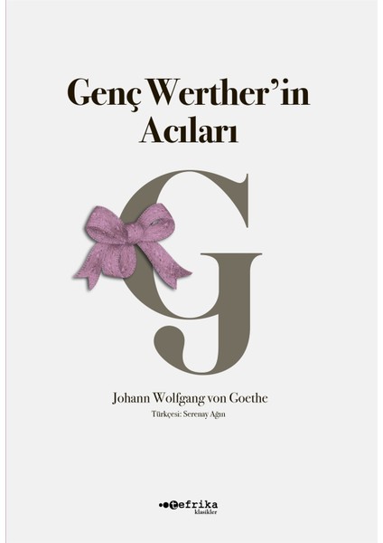Genç Werther’in Acıları - Johann Wolfgang Von Goethe