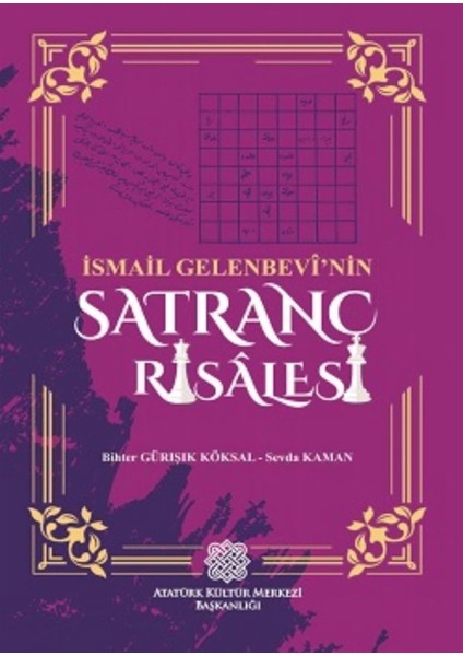 Ismail Gelenbevi'nin Satranç Risalesi - Sevda Kaman