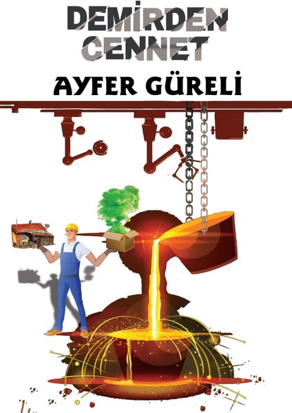 Demirden Cennet - Ayfer Güreli