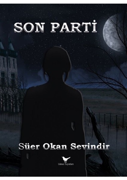 Son Parti - Süer Okan Sevindir