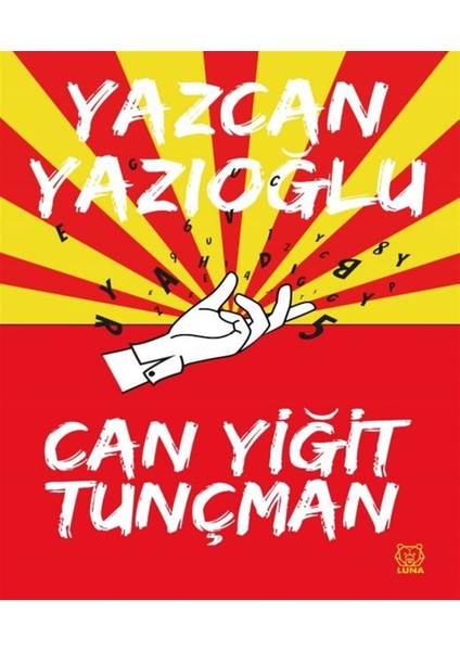 Yazcan Yazıoğlu - Can Yiğit Tunçman