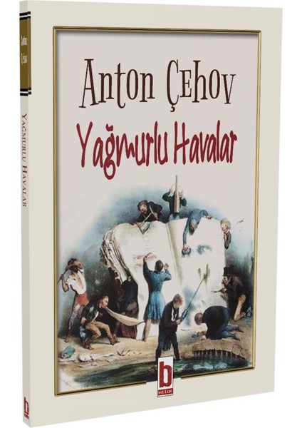 Yağmurlu Havalar - Anton Pavloviç Çehov