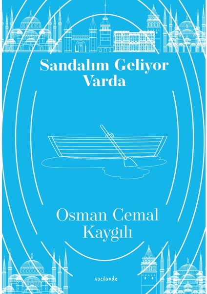 Sandalım Geliyor Varda - Osman Cemal Kaygılı