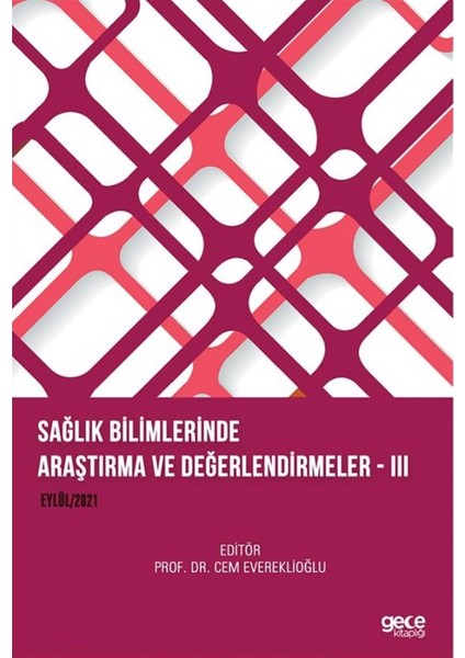 Sağlık Bilimlerinde Araştırma ve Değerlendirmeler 3 - Cem Evereklioğlu