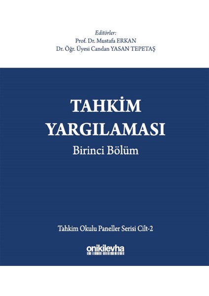 Tahkim Yargılaması Birinci Bölüm - Mustafa Erkan