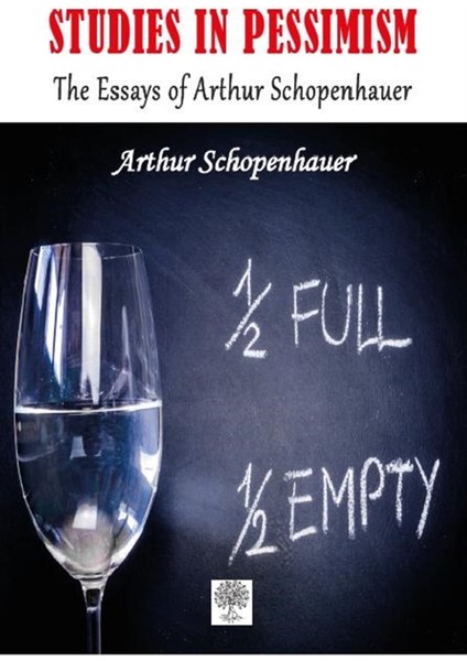 Studies In Pessimism - Arthur Schopenhauer