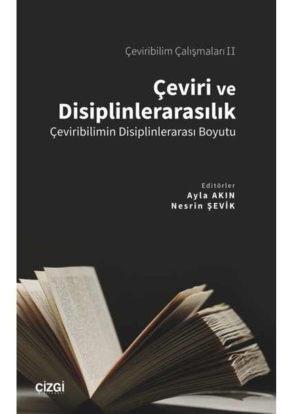 Çeviri ve Disiplinlerarasılık - Ayla Akın