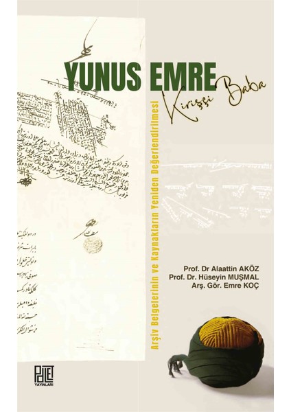 Yunus Emre Kirişçi Baba - Alaattin Aköz