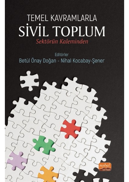 Temel Kavramlarla Sivil Toplum - Nihal Kocabay Şener
