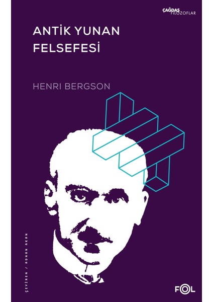 Antik Yunan Felsefesi - Henri Bergson