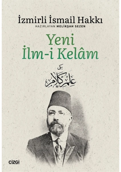 Yeni Ilm-I Kelam - Izmirli Ismail Hakkı