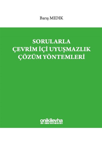 Sorularla Çevrim Içi Uyuşmazlık Çözüm Yöntemleri - Barış Mıdık