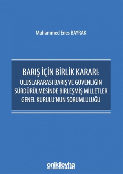 Barış Için Birlik Kararı - Muhammed Enes Bayrak