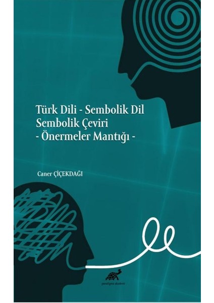 Türk Dili - Sembolik Dil Sembolik Çeviri - Caner Çiçekdağı