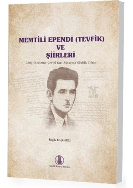 Memtili Ependi (Tevfik) ve Şiirleri - Reyila Kaşgarlı