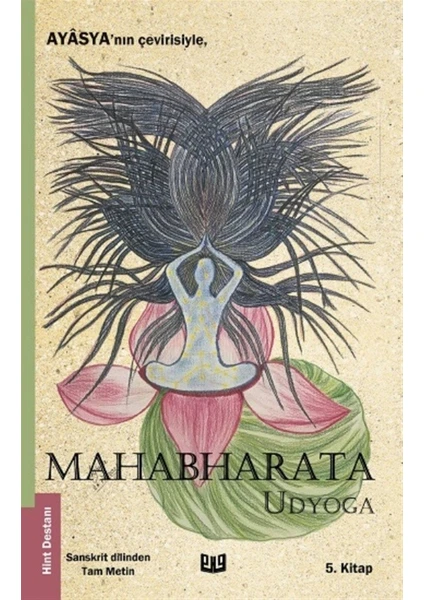 Mahabharata - Udyoga Parva (5.kitap) - Ayasya