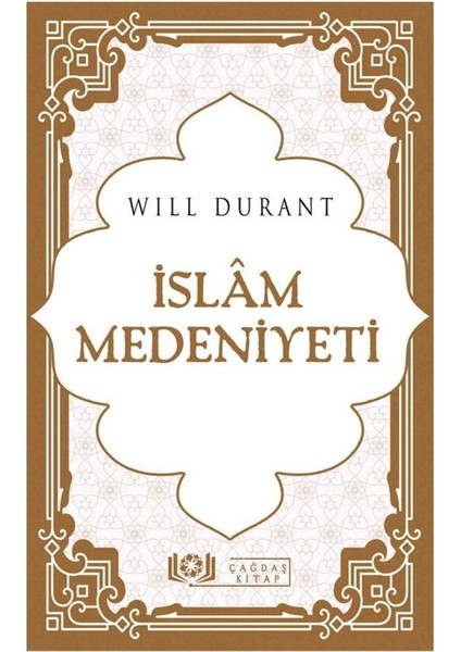 Islam Medeniyeti - Will Durant