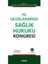 Iv. Uluslararası Sağlık Hukuku Kongresi - İ. Hamit Hancı 1