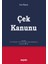 Çek Kanunu - İzzet Özgenç 1