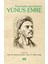 Akıl Fikir Yayınları Geçmişten Günümüze Yunus Emre - Gencay Zavotçu 1