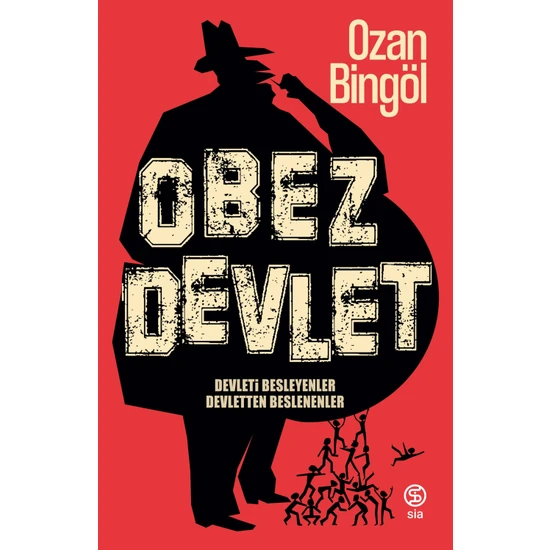 Obez Devlet - Devleti Besleyenler Devletten Beslenenler - Ozan Bingöl