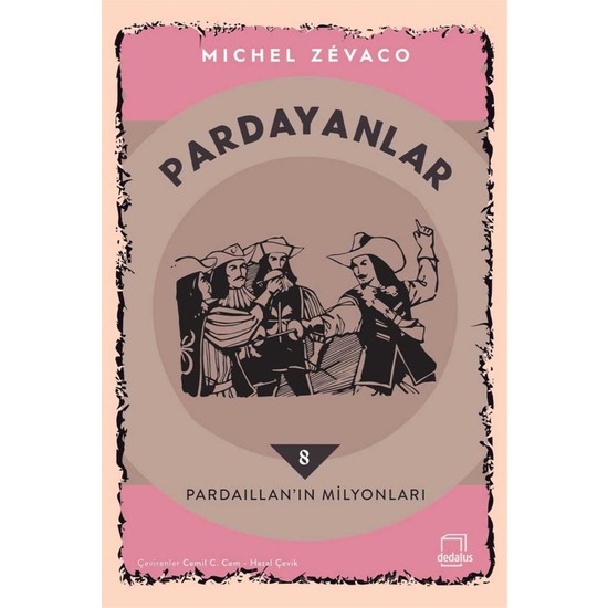 Pardaillan’ın Milyonları - Pardayanlar 8 - Michel Zevaco