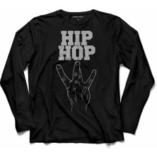 Kendim Seçtim Hıp Hop Işareti Simgesi Hıphop Hey Dostum Uzun Kollu Tişört