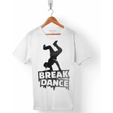 Kendim Seçtim Break Dance Hıp Hop Dans Rap Rep Breakdance Erkek Tişört