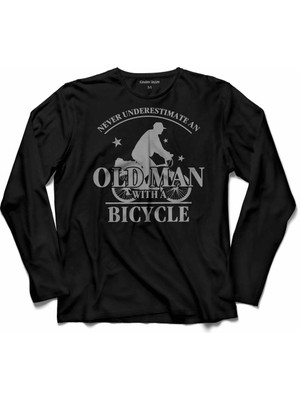 Kendim Seçtim Old Man Bıcycle Never Bisiklet Uzun Kollu Tişört