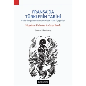 Fransa’da Türklerin Fransa - Segolene Debarre