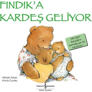 Fındık'a Kardeş Geliyor - Miriam Moss & Anna Currey
