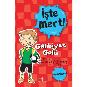 İşte Mert! – Mert’in Hediyesi - Sally Rippin