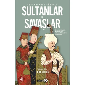 Seyyahların Gözüyle Sultanlar Ve Savaşlar - Giovanni Maria Angiolello