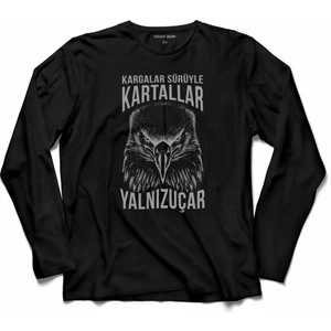 Kendim Seçtim Beşiktaş Kargalar Sürüyle Kartallar Yalnız Uçar Kartal Kafa Uzun Kollu Tişört