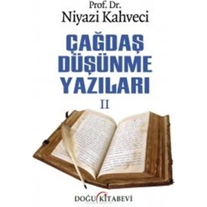 Çağdaş Düşünme Yazıları 2 - Niyazi Kahveci