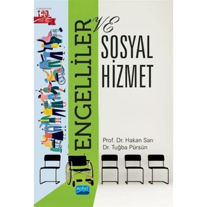 Engelliler ve Sosyal Hizmet - Tuğba Pürsün
