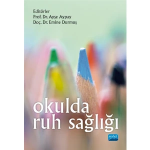Okulda Ruh Sağlığı - Emine Durmuş
