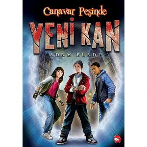 Canavar Peşinde Yeni Kan 1 - Adam Blade