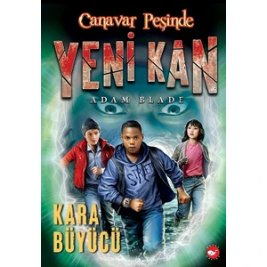 Canavar Peşinde Yeni Kan 2: Kara Büyücü - Adam Blade