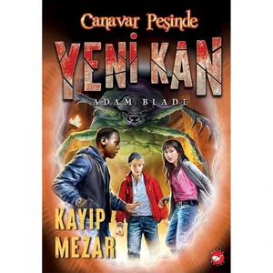 Canavar Peşinde Yeni Kan 3: Kayıp Mezar - Adam Blade